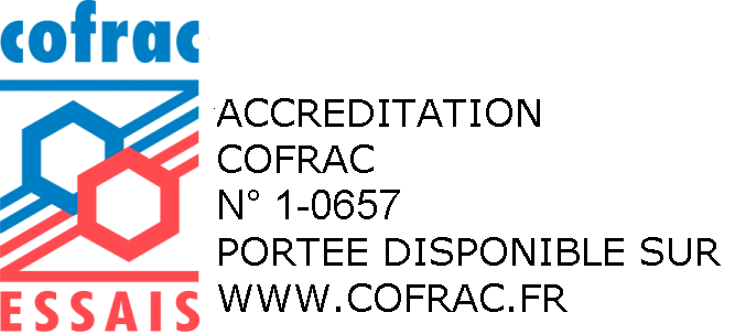 Accreditation COFRAC N° 1-0657 Portée disponible sur www.cofrac.fr